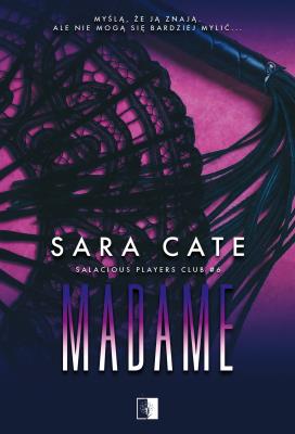 Madame. Autor: Sara Cate. SmakLiter.pl Okładka książki Madame
