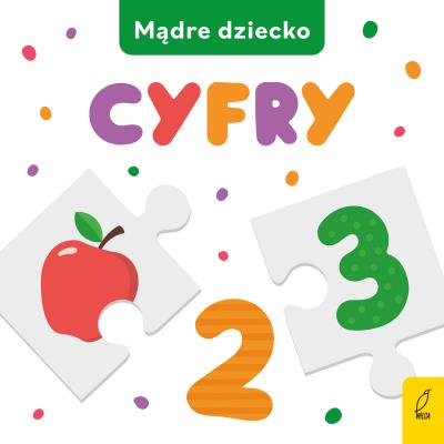Mądre dziecko. Cyfry. Autor: 9788328096073. SmakLiter.pl Okładka książki Mądre dziecko. Cyfry