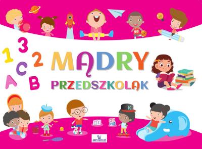Mądry przedszkolak. Autor: Szewczyk Małgorzata. SmakLiter.pl Okładka książki Mądry przedszkolak