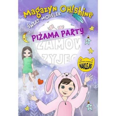 Opakowanie Magazyn OH!Shine. Świat modelek. Piżama party