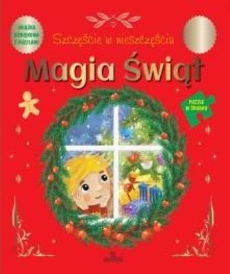 Magia Świąt. Szczęście w nieszczęściu. Autor: Katarzyna Campbell. SmakLiter.pl Okładka książki Magia Świąt. Szczęście w nieszczęściu