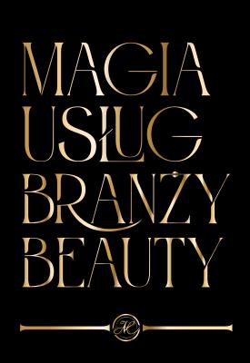 Okładka książki Magia Usług Branży Beauty