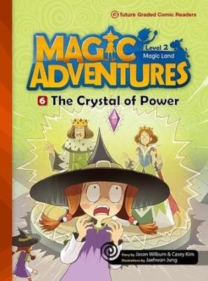 Okładka książki Magic Adventures Level 2 cz.6 The Crystal of.. +CD