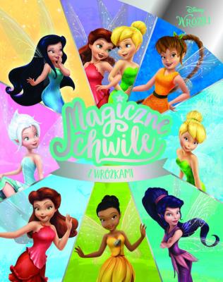 Okładka książki Magiczne chwile z wróżkami. Disney