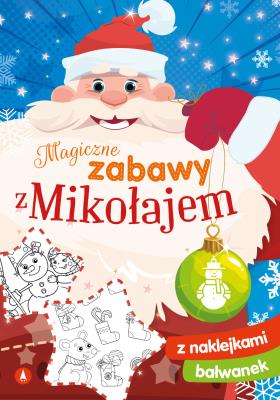 Okładka książki Magiczne zabawy z Mikołajem. Bałwanek