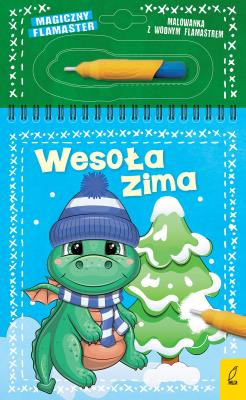 Magiczny flamaster Wesoła zima. Autor: Opracowanie zbiorowe. SmakLiter.pl Okładka książki Magiczny flamaster Wesoła zima