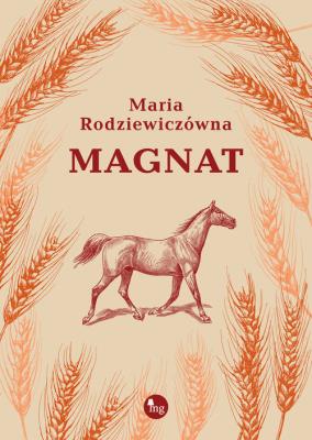 Magnat. Autor: Maria Rodziewiczówna. SmakLiter.pl Okładka książki Magnat