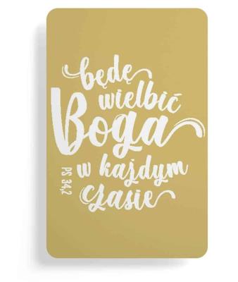 Magnes na lodówkę - Będę wielbić Boga w każdym. Wydawca: Szaron. SmakLiter.pl Opakowanie Magnes na lodówkę - Będę wielbić Boga w każdym