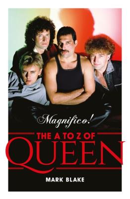 Magnifico!. Autor: Mark Blake. SmakLiter.pl Okładka książki Magnifico!
