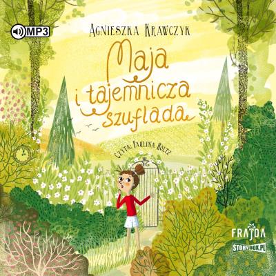 Maja i tajemnicza szuflada - Audiobook. Autor: Krawczyk Agnieszka. SmakLiter.pl Okładka książki Maja i tajemnicza szuflada - Audiobook