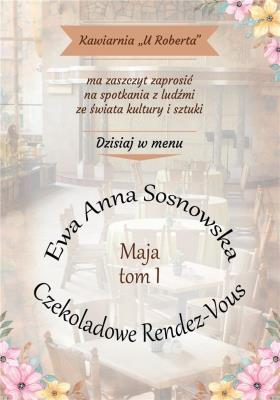 Maja T.1 Czekoladowe Rendez-Vous. Autor: Ewa Anna Sosnowska. SmakLiter.pl Okładka książki Maja T.1 Czekoladowe Rendez-Vous
