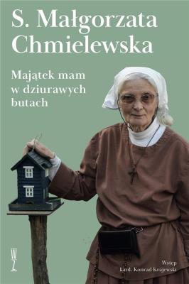 Okładka książki Majątek mam w dziurawych butach