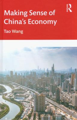 Making Sense of China's Economy. Autor: Wang. SmakLiter.pl Okładka książki Making Sense of China's Economy