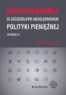 Makroekonomia ze szczególnym uwzględnieniem.. w.3. Autor: Marian Noga. SmakLiter.pl Okładka książki Makroekonomia ze szczególnym uwzględnieniem.. w.3