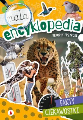 Okładka książki Mała encyklopedia. Rekordy przyrody