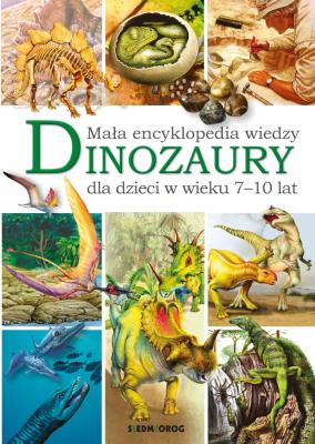 Okładka książki Mała encyklopedia wiedzy. Dinozaury