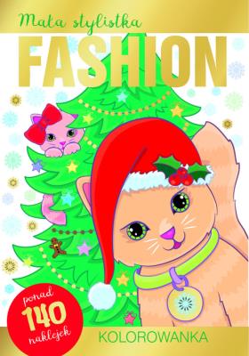 Mała stylistka Fashion. Kolorowanka. Kotki. Autor:   Praca zbiorowa. SmakLiter.pl Okładka książki Mała stylistka Fashion. Kolorowanka. Kotki
