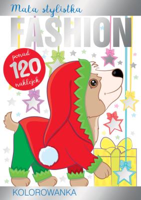Okładka książki Mała stylistka Fashion. Kolorowanka. Pieski