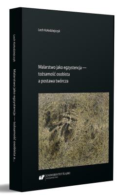 Okładka książki Malarstwo jako egzystencja - tożsamość osobista...