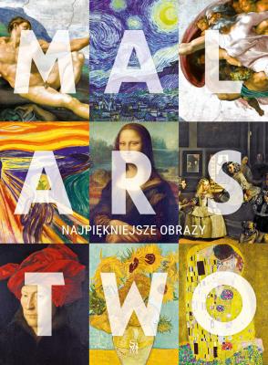 Malarstwo. Najpiękniejsze obrazy. Autor: Justyna Łabądź. SmakLiter.pl Okładka książki Malarstwo. Najpiękniejsze obrazy