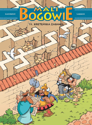 Mali bogowie. Kreteńska zabawa. Tom 11. Autor: Christophe Cazenove, Philippe Larbier. SmakLiter.pl Okładka książki Mali bogowie. Kreteńska zabawa. Tom 11