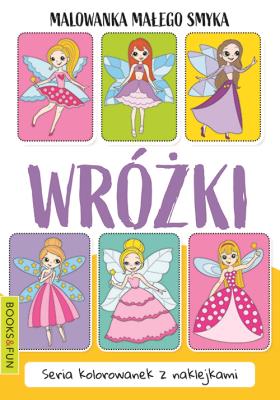 Malowanka Małego Smyka. Wróżki. Autor: Opracowanie zbiorowe. SmakLiter.pl Okładka książki Malowanka Małego Smyka. Wróżki