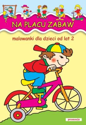 Malowanki - Na placu zabaw w.2011. Autor: MAL.WYDZIERANE. SmakLiter.pl Okładka książki Malowanki - Na placu zabaw w.2011