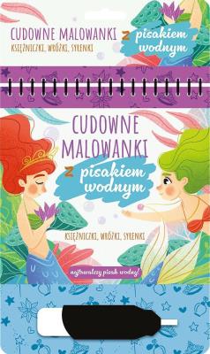 Malowanki z pisakiem wodnym. Księżniczki, wróżki... Autor: Martyna Jelonek. SmakLiter.pl Okładka książki Malowanki z pisakiem wodnym. Księżniczki, wróżki..