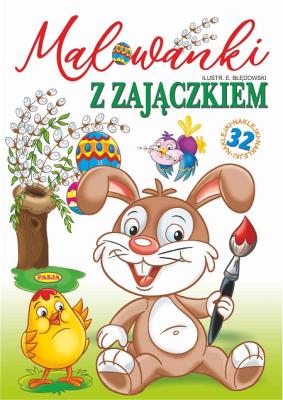 Malowanki z zajączkiem. Autor: Ernest Błędowski. SmakLiter.pl Okładka książki Malowanki z zajączkiem