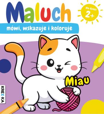 Okładka książki Maluch mówi, wskazuje i koloruje. Miau