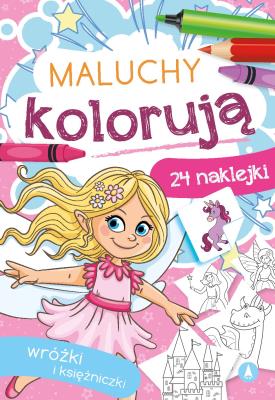 Maluchy kolorują. Wróżki i księżniczki. Autor: WYDAWNICTWO SKRZAT. SmakLiter.pl Okładka książki Maluchy kolorują. Wróżki i księżniczki