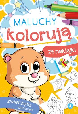 Maluchy kolorują. Zwierzęta domowe. Autor: WYDAWNICTWO SKRZAT. SmakLiter.pl Okładka książki Maluchy kolorują. Zwierzęta domowe