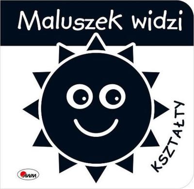 Okładka książki Maluszek widzi Kształty