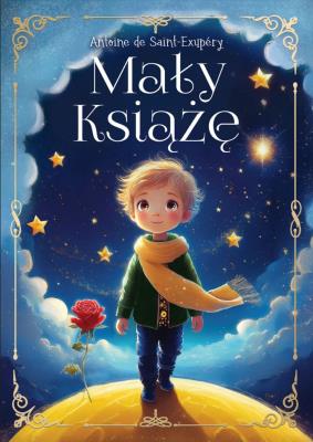 Mały Książę. Autor: Antoine de Saint-Exupéry. SmakLiter.pl Okładka książki Mały Książę