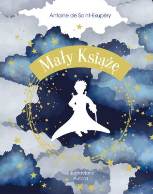 Okładka książki Mały Książę (ekskluzywne wydanie z barwionymi brzegami)