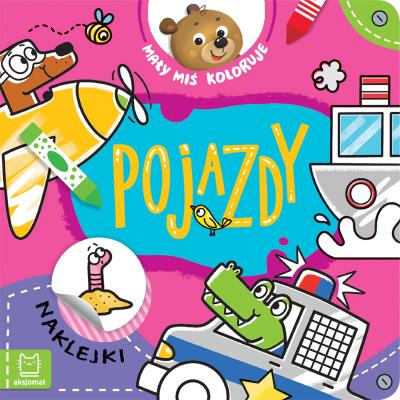 Mały miś koloruje. Pojazdy. Autor: Bator Agnieszka. SmakLiter.pl Okładka książki Mały miś koloruje. Pojazdy