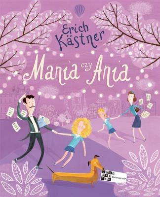Mania czy Ania wersja limitowana z audiobookiem. Autor: Kastner Erich. SmakLiter.pl Okładka książki Mania czy Ania wersja limitowana z audiobookiem
