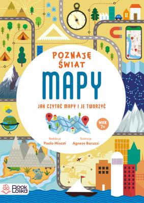 Mapy. Poznaję świat z naklejkami.. Autor: Paola Misesti. SmakLiter.pl Okładka książki Mapy. Poznaję świat z naklejkami.