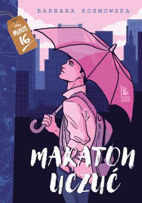 Maraton uczuć. Autor: Barbara Kosmowska. SmakLiter.pl Okładka książki Maraton uczuć