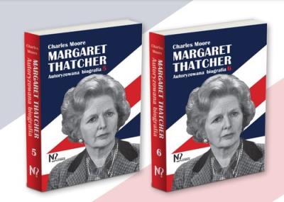 Margaret Thatcher Tom 5-6. Autor: Charles Moore. SmakLiter.pl Okładka książki Margaret Thatcher Tom 5-6