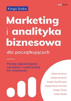 Okładka książki Marketing i analityka biznesowa dla początkujących