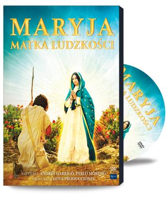 Maryja Matka Ludzkości DVD. Autor: Garrigo Andres, Pablo Moreno. SmakLiter.pl Okładka książki Maryja Matka Ludzkości DVD