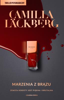 Marzenia z brązu. Autor: Camilla Lackberg. SmakLiter.pl Okładka książki Marzenia z brązu