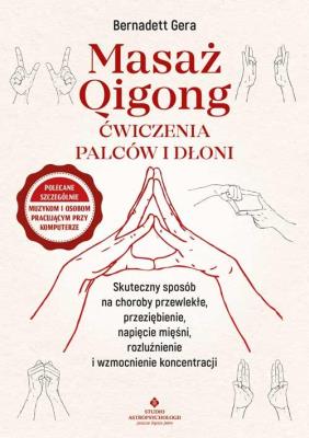 Okładka książki Masaż qigong. Ćwiczenia palców i dłoni