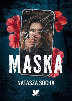 Maska. Autor: Natasza Socha. SmakLiter.pl Okładka książki Maska