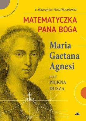 Okładka książki Matematyczka Pana Boga. Maria Gaetana Agnesi