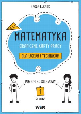 Okładka książki Matematyka. Graficzne karty pracy dla LO ZP