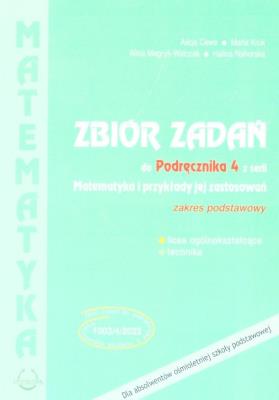 Matematyka i przykłady zast. 4 LO zbiór zadań ZP. Autor:   Praca zbiorowa. SmakLiter.pl Okładka książki Matematyka i przykłady zast. 4 LO zbiór zadań ZP