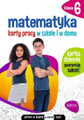 Matematyka. Karty pracy w szkole i w domu. Klasa 6. Autor: Dorota Paś. SmakLiter.pl Okładka książki Matematyka. Karty pracy w szkole i w domu. Klasa 6