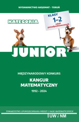 Matematyka z wesołym kangurem Poziom Junior 2024. Autor:   Praca zbiorowa. SmakLiter.pl Okładka książki Matematyka z wesołym kangurem Poziom Junior 2024